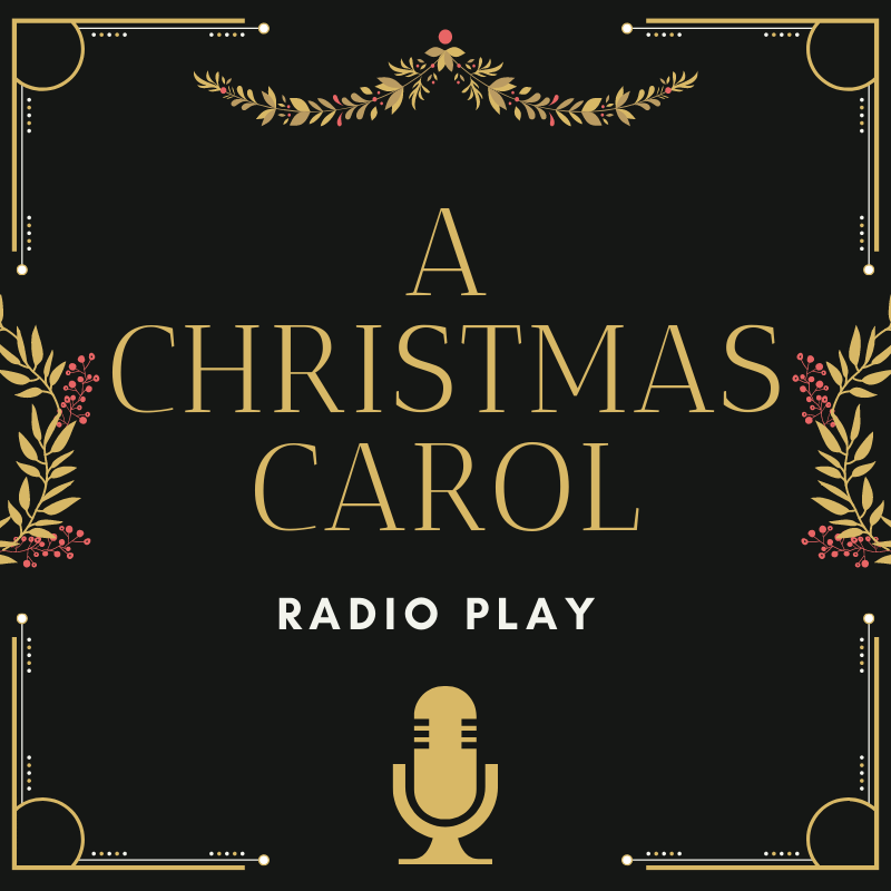 grande voltaje polvo A Christmas Carol Radio Play - Everybody's Theater Company