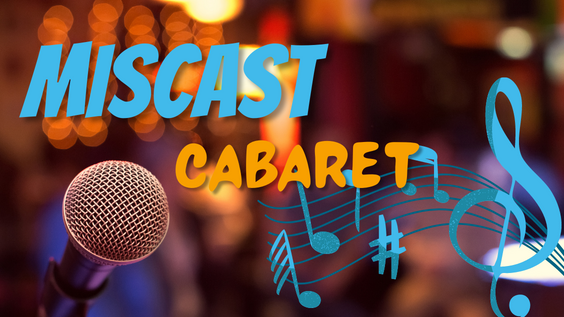 Miscast Cabaret Title with a microphone and a backwards blue treble clef staff