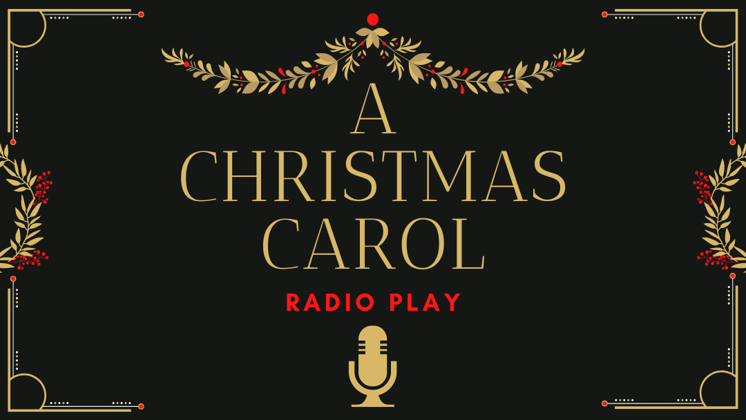 A Christmas Carol Radio Play Title card