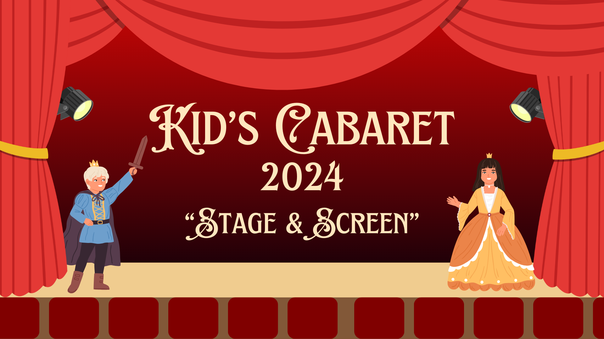 A cartoonish image of a stage with red curtains with TEXT: Kid's Cabaret 2024 "Stage and Screen" and two actors one inexplicably holding a sword and the other in an awful yellow and orange ball gown